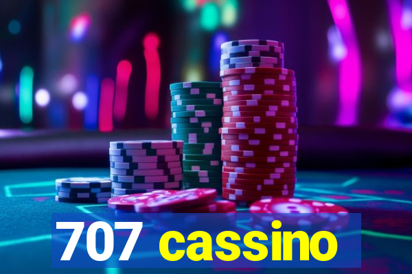 707 cassino